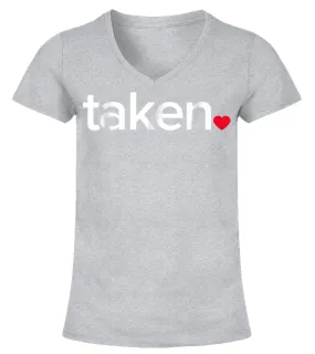 IN LOVE AND TAKEN T-SHIRT Great valentines Day tee Camiseta cuello pico Mujer